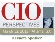 CIO Perspective Atlanta | March 2013 | Opening Keynote by Dion Hinchcliffe