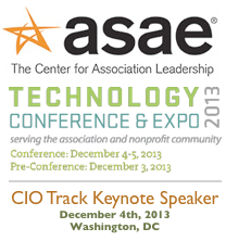 ASAE Tech Conference 2013 | CIO Track | Keynote by Dion Hinchcliffe