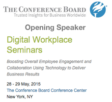 Opening Speaker, Dion Hinchcliffe, at Conference Board Digital Workplace Seminar on May 28th, 2015